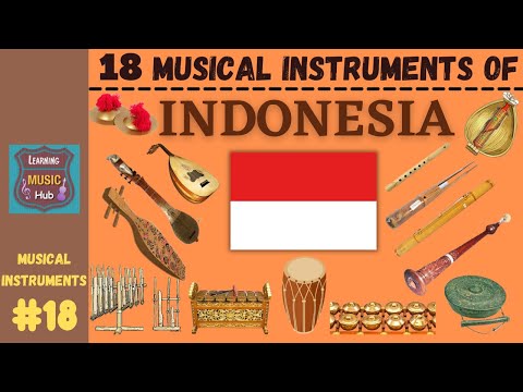 18 MUSICAL INSTRUMENTS OF INDONESIA | LESSON #18 | LEARNING MUSIC HUB | MUSICAL INSTRUMENTS