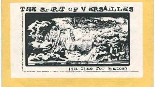 The Spirit of Versailles - Today & Tomorrow