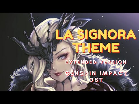 Signora Theme Extended - Genshin Impact