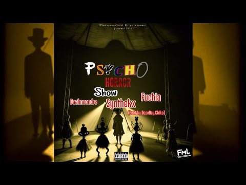 Daahneondre X Fuchia X Synthekx - Psycho Horror Show (Beat by DopeBoy.Chiko)