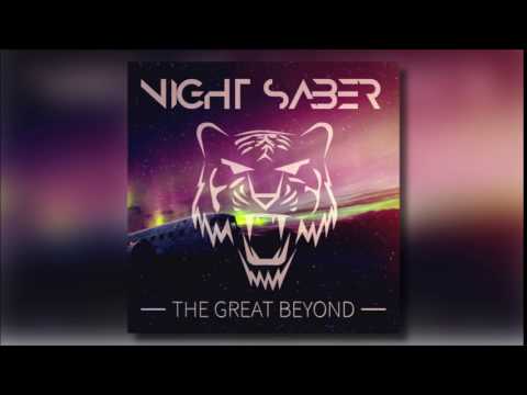 Night Saber - The Great Beyond | Chill House | Progressive House