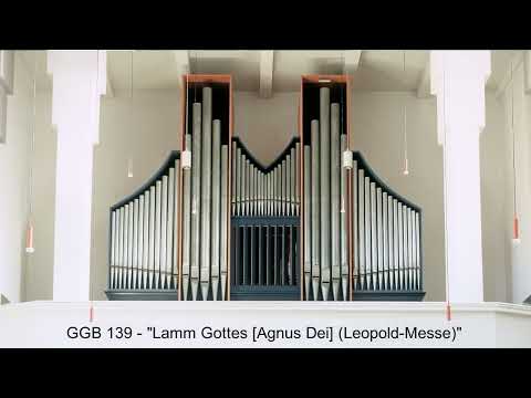 GGB 139 "Lamm Gottes" [Agnus Dei] (Leopold Messe)