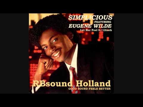 Simplicious ft. Eugene Wilde - Let Her Feel It (12 inch) HQsound