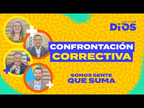 VayaConDios Ep. 584 - Confrontación correctiva