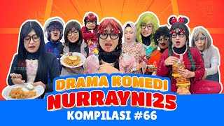 Download lagu PART 66 | NURRAYNI25 COMEDY DRAMA COMPILATION mp3