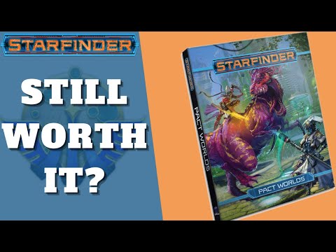 Pact Worlds 4 Years Later - Starfinder Review