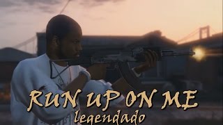 50 Cent - Run Up On Me (Legendado by Kid Kurly)