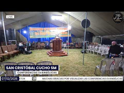 CONFERENCIAS EVANGELICAS EN SAN CRISTÓBAL CUCHO