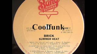 Brick - Sweat (Till You Get Wet)  &quot; Funk 1981 &quot;