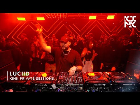 Luciid | KINK Private Sessions - Dec 28 / 2024