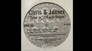 Chris & James – Tune In (Just Say You Know Edit)