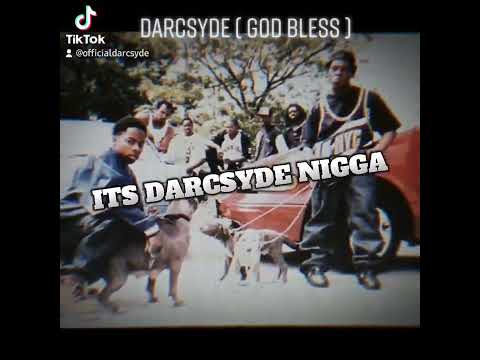 Darcsyde (God Bless) freestyle