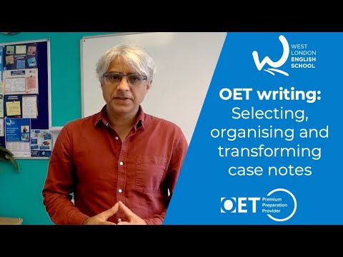 Selecting, Organising and Transforming Case notes with Harmi @WLES - Occupational English Test (OET)