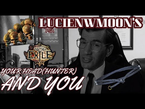 LucienWMoon Presents: Path of Exile Contest Video Submission - Your Headhunter & You