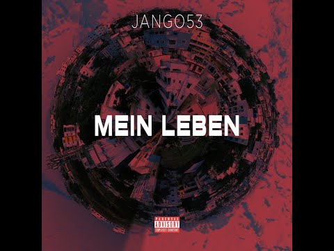 JANGO53 X EBRU - MEIN LEBEN [OFFIZIELLES MUSIKVIDEO]#deutschrap #newcomer #rap