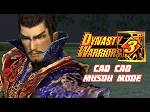 Cao Cao's Musou Mode in Dynasty Warriors 3!