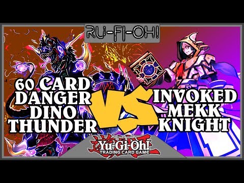 Yu-Gi-Oh! TCG - 60 Card Danger! Dino-Thunder vs Invoked Mekk-Knight - Full Match - July 2019