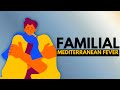 Familial Mediterranean Fever Causes Symptoms Treatment And More