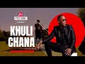 FEEL GOOD LIVE SESSIONS PRESENTS KHULI CHANA