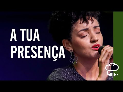 A Tua Presença (Eliana Rodrigues) | Música Verbo Sede