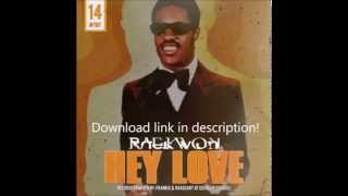 Raekwon - Hey Love HQ