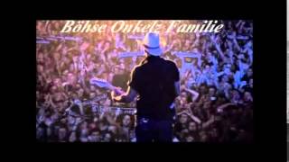 Böhse Onkelz Familie  - Wir sind immer für dich da Familie
