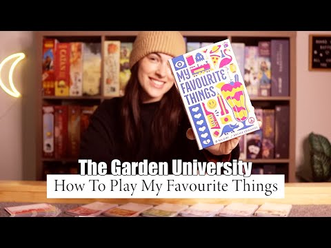How To Play My Favourite Things! | The Garden University