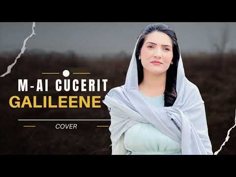ISAURA GHEORGHIU - M-AI CUCERIT GALILEENE | COVER