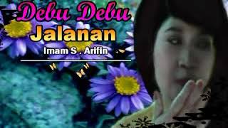 Download lagu DEBU DEBU JALANAN, ' IMAM S. ARIFIN [  Music ] Full HD MP4 mp3