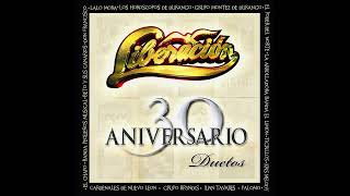 03. Ese Loco Soy Yo (Ft. La Arrolladora Banda El Limón De René Camacho) - Liberación