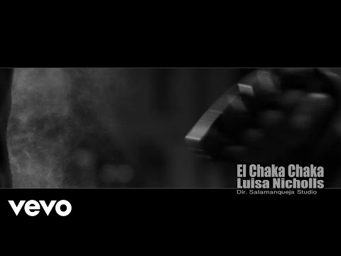 LUISA NICHOLLS - El Chaka Chaka ft. Alessandro Calemme