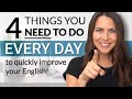 Everyday habits to improve your English