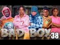 BAD BOY Episode 38