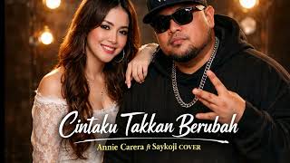 Download lagu Cintaku Takkan Berubah – Annie Carera ft Saykoji | Romantic Hip Hop Cover Paling Bikin Baper! mp3