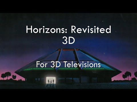 Horizons: Revisited 3D - For 3D Televisions