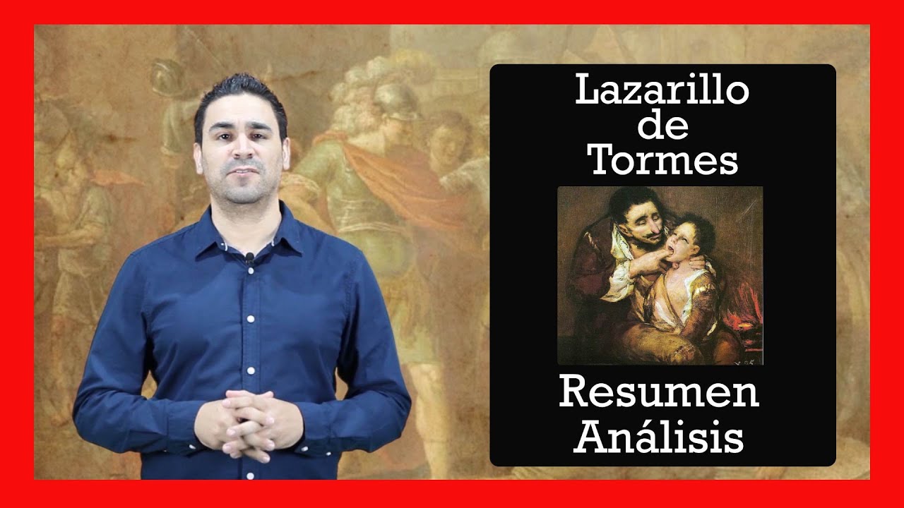 El Lazarillo de Tormes |Resumen y análisis