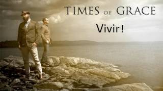 Times Of Grace - Live In Love (Traducida Español)