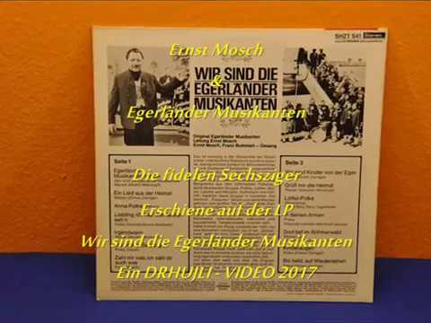 Die fidelen Sechsziger  -  Ernst Mosch & Egerländer Musikanten