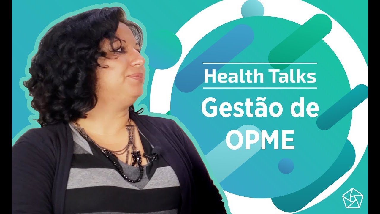 A Gestão e o Controle de OPME