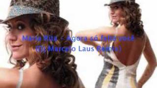 Maria Rita - Agora só falta você (Dj Marcelo Laus Remix).wmv