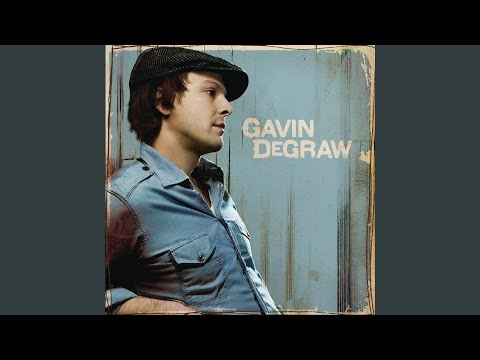 I Have You to Thank - Gavin DeGraw