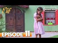 Elif Episode 11 Indonesian Dubbed