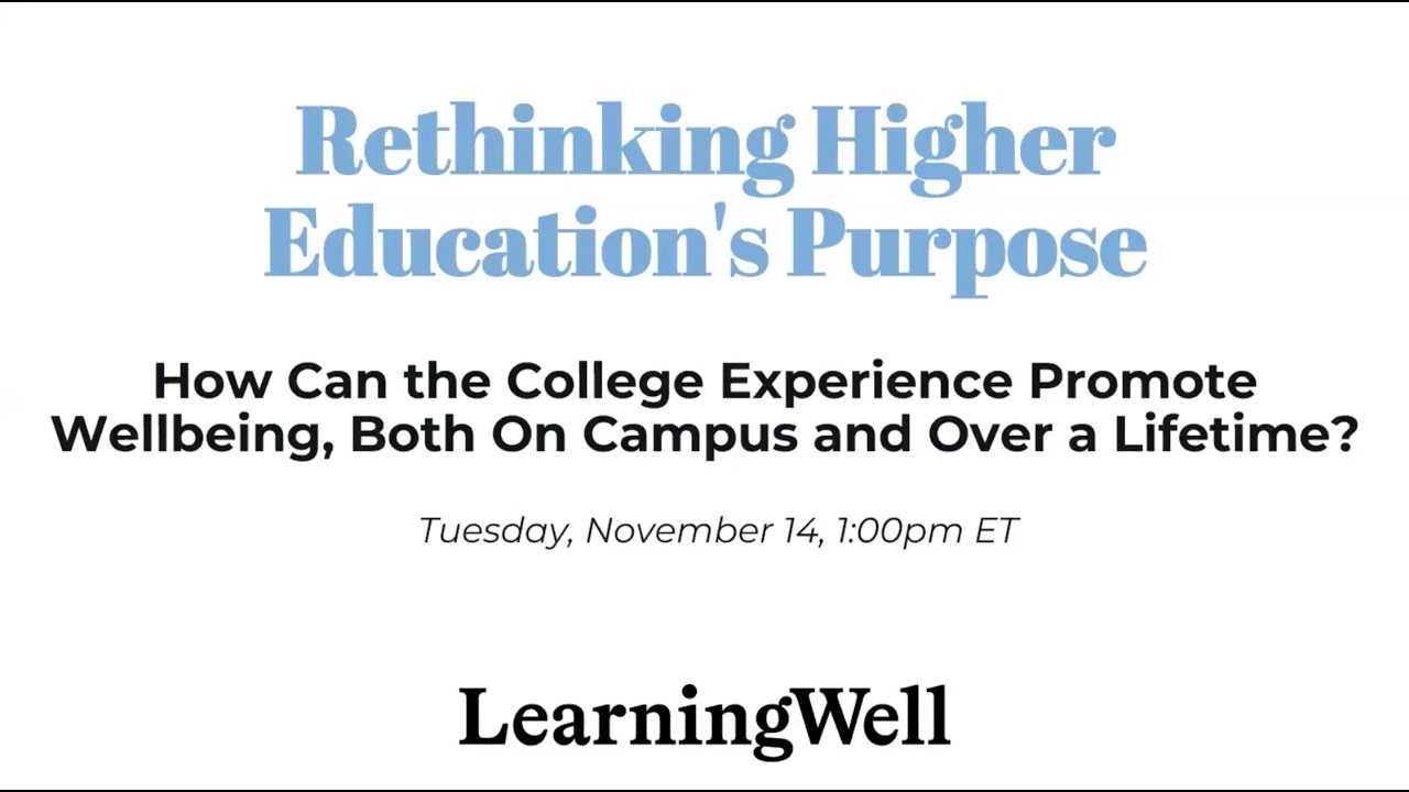 Rethinking Higher Education's Purpose