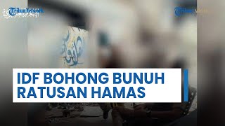 Terbongkar Propaganda IDF, Jarang Tempur Langsung, Bohong soal Tewaskan Ratusan Hamas