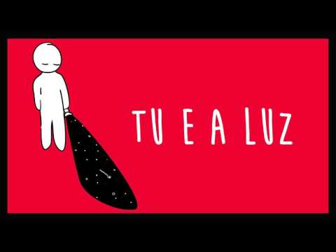 Tu E A Luz video