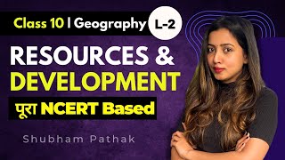 Resources and Development Full Chapter Part 2  CBS