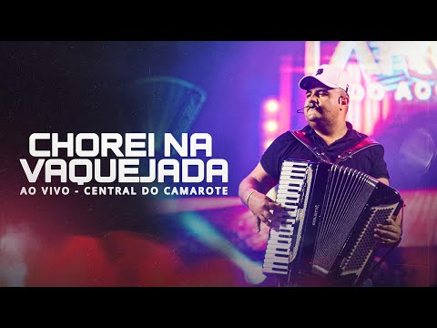 CHOREI NA VAQUEJADA - TARCÍSIO DO ARCODEON AO VIVO NO ARRAIÁ DAS AGUAS QUENTES | ​#CentraldoCamarote