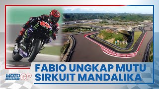 Merasa Jago Balapan di Trek Basah, Fabio Quartararo Bongkar Keunggulan Sirkuit Mandalika
