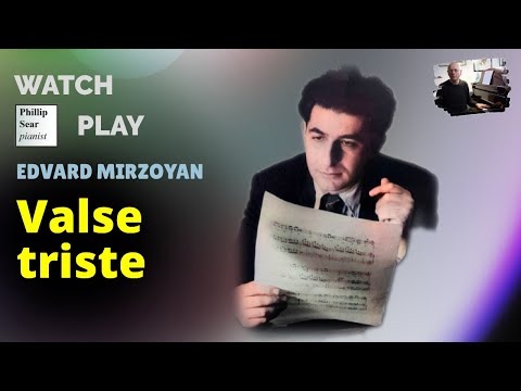 Edvard Mirzoyan : Valse Triste (1988)