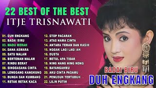 Download lagu ITJE TRISNAWATI DANGDUT FULL ALBUM DUH ENGKANG  mp3